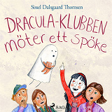 Omslagsbild för Dracula-klubben möter ett spöke