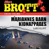 Cover for Mariannes barn kidnappades