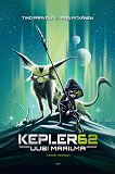 Omslagsbild för Kepler62 Uusi maailma: Kaksi heimoa