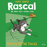 Omslagsbild för Rascal 2 - Trapped on the Tracks