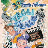 Cover for Tagli ja Telle. Tehtävä kuvauspaikalla