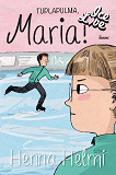 Cover for Tuplapulma, Maria!