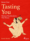 Omslagsbild för Tasting You: Wettest Worldwide & The House