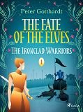 Omslagsbild för The Fate of the Elves 1: The Ironclad Warriors