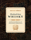 Omslagsbild för Skottlands bästa whisky : de främsta destillerierna och intressantaste whiskysorterna