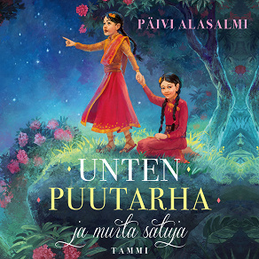Cover for Unten puutarha ja muita satuja