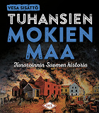 Omslagsbild för Tuhansien mokien maa