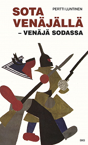 Omslagsbild för Sota Venäjällä - Venäjä sodassa