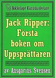 Omslagsbild för Jack Uppsprättaren: Återutgivning av världens första bok om Jack the Ripper från 1889