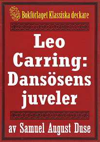 Omslagsbild för Leo Carring: Dansösens juveler. Återutgivning av minitext från 1925