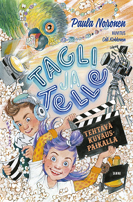 Omslagsbild för Tagli ja Telle. Tehtävä kuvauspaikalla