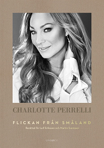 Omslagsbild för Charlotte Perrelli – Flickan från Småland