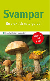 Omslagsbild för Svampar : en praktisk naturguide