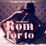 Cover for Rom for to - en kvinnes intime bekjennelser 3