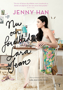 Omslagsbild för Nu och för alltid, Lara Jean