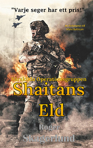 Omslagsbild för Shaitans Eld: Särskilda Operationsgruppen