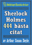 Cover for Sherlock Holmes 444 bästa citat om brottsbekämpning