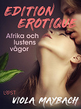 Omslagsbild för Afrika och lustens vågor - Edition Érotique 2