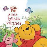 Omslagsbild för Nalle Puh - Alltid bästa vänner