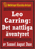 Omslagsbild för Leo Carring: Det nattliga äventyret. Återutgivning av text från 1935