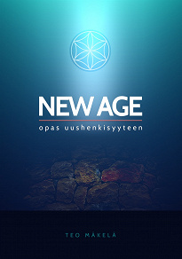 Omslagsbild för New Age: Opas uushenkisyyteen