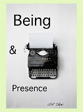 Omslagsbild för Being and Presence: An Ontological Essay
