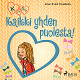 Omslagsbild för K niinku Klara 5 - Kaikki yhden puolesta!