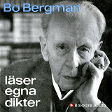 Omslagsbild för Bo Bergman läser egna dikter