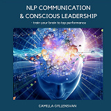 Omslagsbild för NLP Communication & conscious leadership, train your brain to top performance 