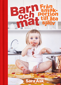 Cover for Barn och mat : från smakportion till äta själv