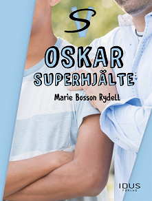Omslagsbild för Oskar superhjälte