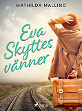 Omslagsbild för Eva Skyttes vänner