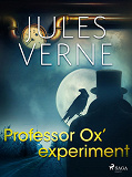 Omslagsbild för Professor Ox’ experiment