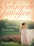 Cover for Solgårdsfamiljen – en vardagshistoria