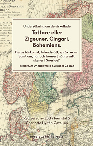 Omslagsbild för Undersökning om de så kallade Tattare eller Zigeuner, Cingari, Bohemiens.