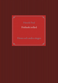 Omslagsbild för Frithiofs irrfärd: Första och andra sången