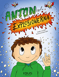 Omslagsbild för Anton och explosionerna
