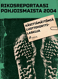 Omslagsbild för Käsittämättömiä luottokorttilaskuja