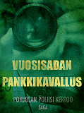 Omslagsbild för Vuosisadan pankkikavallus