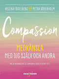 Omslagsbild för Compassion : Medkänsla med dig själv och andra