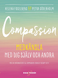 Omslagsbild för Compassion : Medkänsla med dig själv och andra