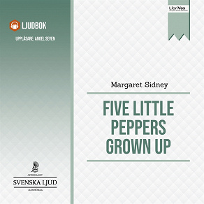 Omslagsbild för Five Little Peppers Grown Up