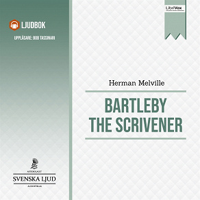Omslagsbild för Bartleby the Scrivener, A Story of Wall Street.