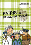 Cover for Patrik och Pensionärsmakten