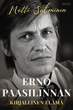 Omslagsbild för Erno Paasilinnan kirjallinen elämä