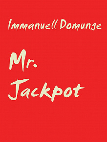 Omslagsbild för Mr. Jackpot: En spelgalnings dikter