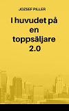 Omslagsbild för I huvudet på en toppsäljare 2.0