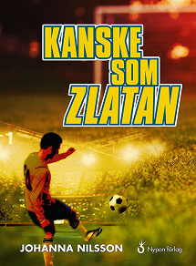 Omslagsbild för Kanske som Zlatan