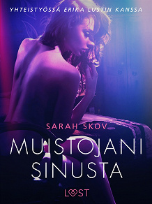 Omslagsbild för Muistojani sinusta - Sexy erotica