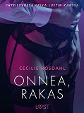 Omslagsbild för Onnea, rakas - Sexy erotica
